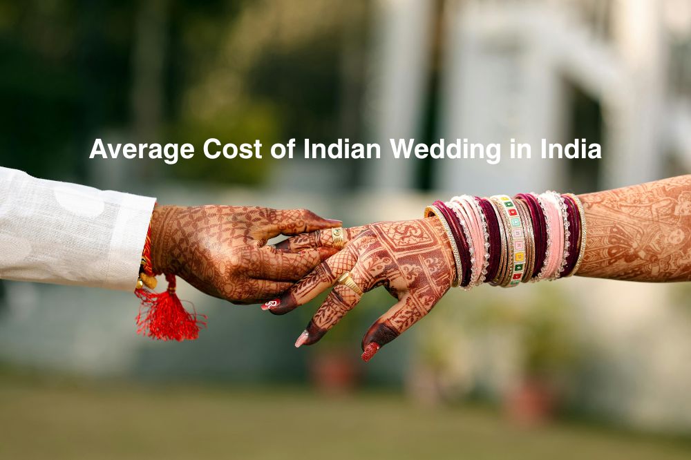 Average Cost of Indian Wedding in India